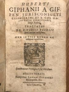  TRACTATUS DE DIVERSIS REGULIS - HUBERTI GPHANII A GIFFEN - 1607 