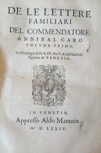 DE LE LETTERE FAMILIARI DEL COMMENDATORE ANNIBAL CARO